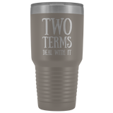 Two Terms Deal With It Tumbler