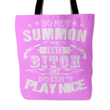 Do Not Summon My Inner Bitch Tote Bag