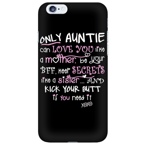 Only Auntie Cell Phone Case