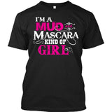 I'm A Mud and Mascara Kind of Girl