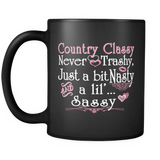 Country Classy Never Trashy Coffee Mug