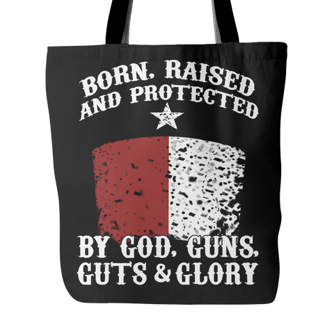 Born Raised And Protected Tote Bag
