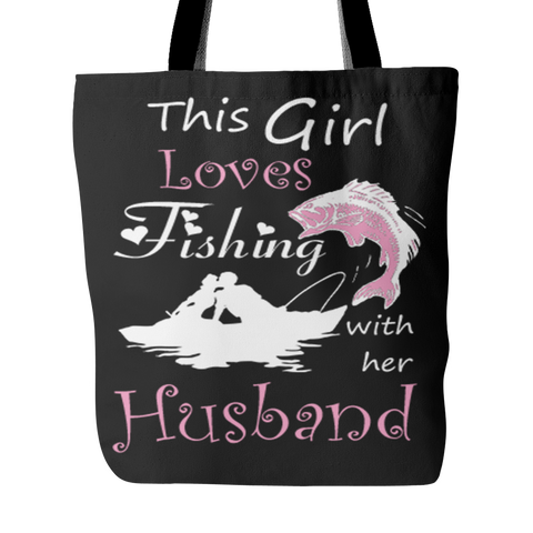 This Girl Loves Fishing With Her Husband Tote bag