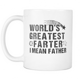 World's Greatest Farter I Mean Father Coffee Mug