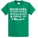 Irish Girl Best Damn Drinking Buddy A Friend Can Have