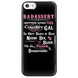 Badassery Cell Phone Case