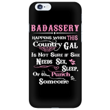 Badassery Cell Phone Case