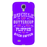 Buckle Up Buttercup Cell Phone Case