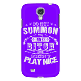 Do Not Summon My Inner Bitch She Doesn't Play Nice Cell Phone Case