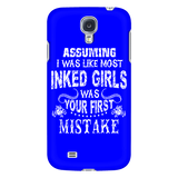 Assuming I Was Like Most Inked Girls Was Your First Mistake Cell Phone Case