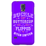 Buckle Up Buttercup Cell Phone Case