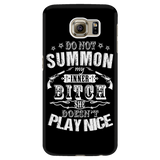 Do Not Summon My Inner Bitch She Doesn't Play Nice Cell Phone Case