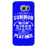 Do Not Summon My Inner Bitch She Doesn't Play Nice Cell Phone Case