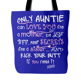 Only Auntie Can Love You Tote Bag