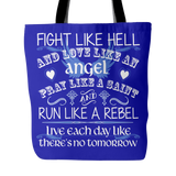 Fight Like Hell And Love Like An Angel Tote Bag