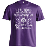 Caution May Be Prone To Shenanigans And Malarkey