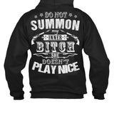 Do Not Summon My Inner Bitch She Doesn't Play Nice