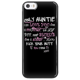 Only Auntie Cell Phone Case