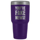 You're Fake News Tumbler