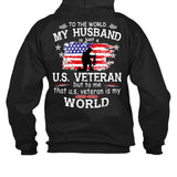 To The World My Husband US Veteran