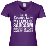 I'm A Country Lady My Level Of Sarcasm