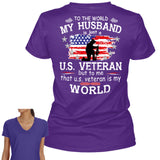 To The World My Husband US Veteran