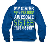 My Sister Has A Freakin' Awesome Sister True Story