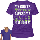 My Sister Has A Freakin' Awesome Sister True Story