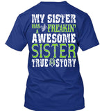 My Sister Has A Freakin' Awesome Sister True Story