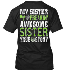 My Sister Has A Freakin' Awesome Sister True Story