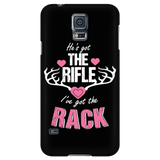 He's Got the Rifle I've Got the Rack Cell Phone Case