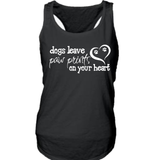 Dogs Leave Paw Prints On Your Heart