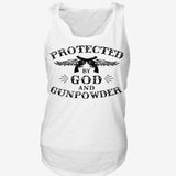 Protected By God And Gunpowder