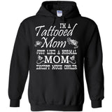 I'm A Tattooed Mom Just Like A Normal Mom Except Much Cooler