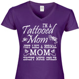 I'm A Tattooed Mom Just Like A Normal Mom Except Much Cooler