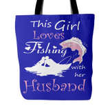 This Girl Loves Fishing With Her Husband Tote bag